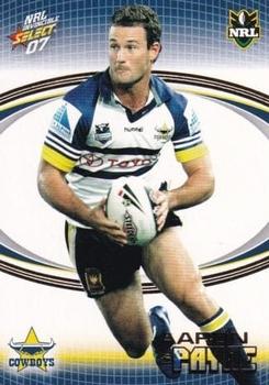 2007 Select NRL Invincible #105 Aaron Payne Front